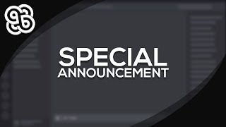 Special Announcement (kinda)