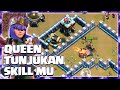 AYO !! QUEEN TUNJUKAN SKILL MU COC INDONESIA