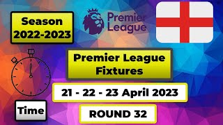 Premier League Fixtures This Weekend 2022/23 | EPL Fixtures This Week | Premier League kick off Time