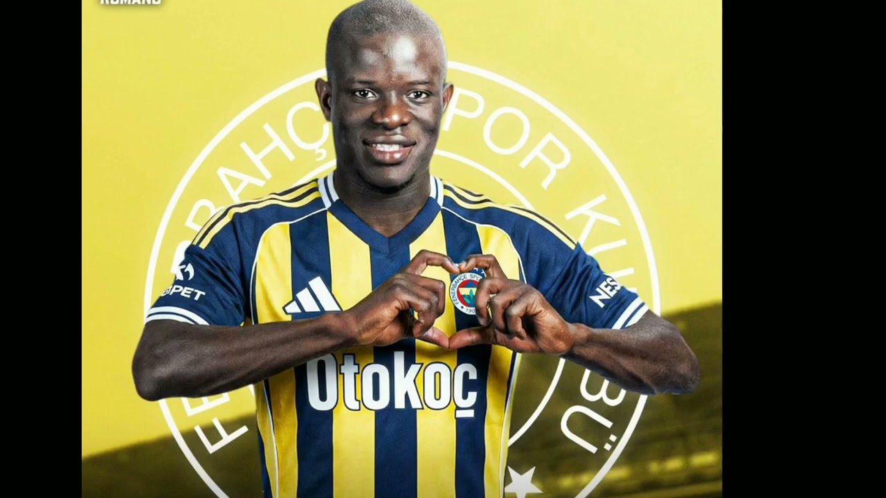 N'golo kante es el nuevo futbolista del club fenerbahce de Turquía