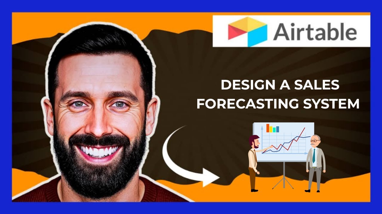 How To Design A Sales Forecasting System On AIRTABLE (Complete 2025 Guide)
