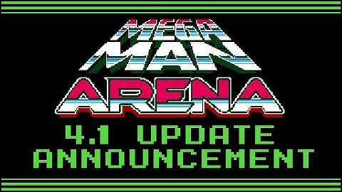 Mega Man Arena 4.1 Update