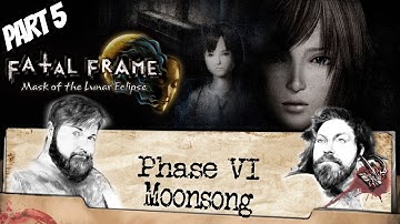 Fatal Frame: Mask of the Lunar Eclipse - Phase VI: Moonsong [5]