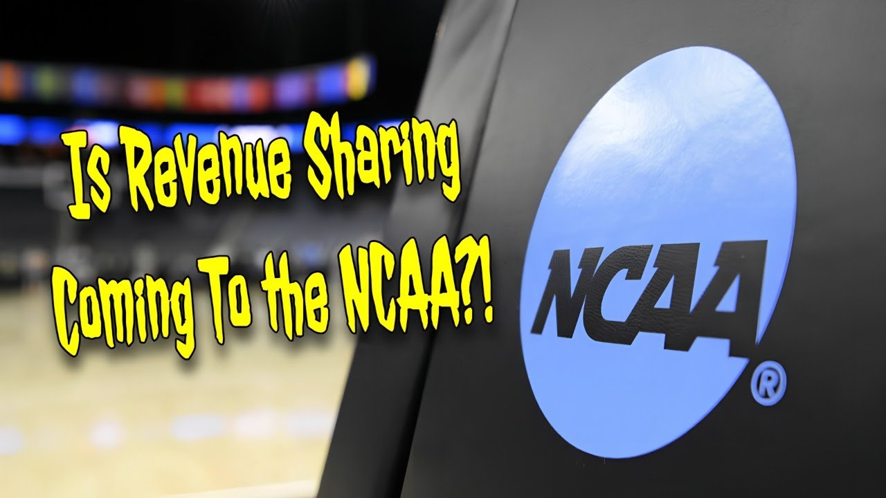 Is Revenue Sharing Coming To the NCAA?!
