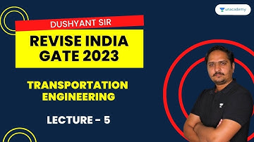 S05 | Quick Revision On Transportation |  GATE 2023 | Dushyant #gate2023 #civil #gate #gate2024