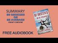 Summary of Be Obsessed or Be Average by Grant Cardone | Free Audiobook