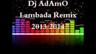 Lambada Remix 2021 Dj AdAmO