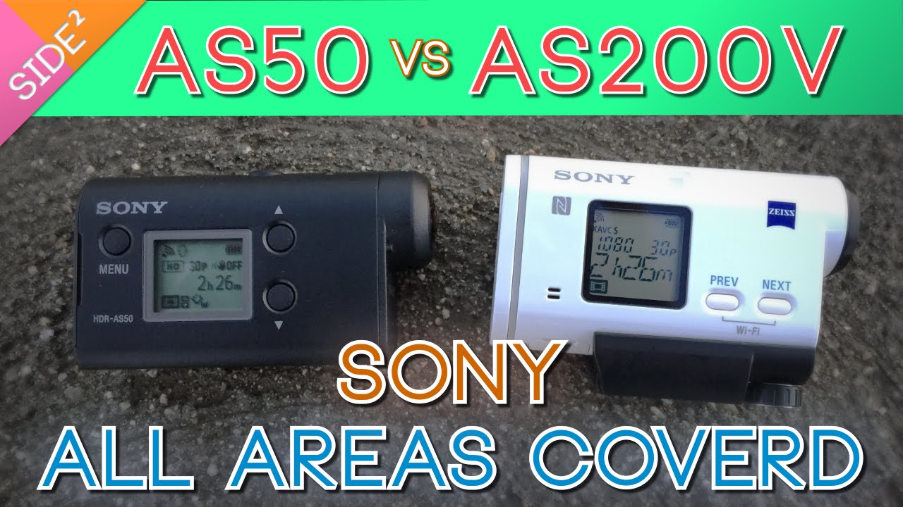 Sony HDR-AS50 vs HDR-AS200V : All Aspects Comparison