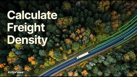 How to Calculate Freight Density // InXpress Logistics Consultant