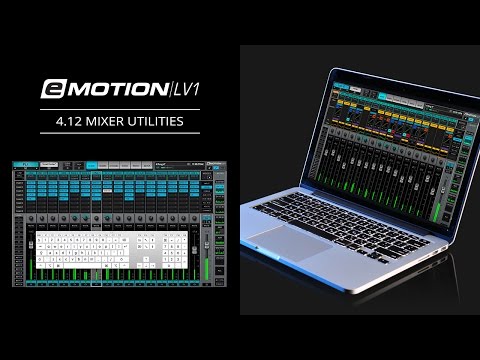 eMotion LV1 Tutorial 4.12: Mixer Utilities