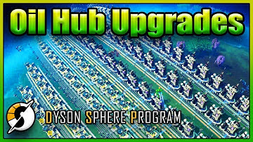 Expanding Our Oil Factory! - Dyson Sphere Program - Episode 19