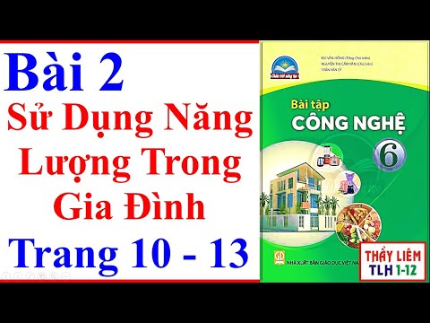 Video Sách Bài Tập Công Nghệ Lớp 6 Bài 2 | Sử Dụng Năng... - youtube