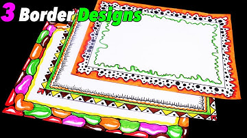 3 Border Designs|Border Designs for Project File |Quick and Easy Border Design ideas|My Creative Hub