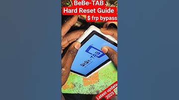 The Ultimate Guide to BeBe-TAB Hard Reset & FRP Bypass: Unlock Your Tablet Now!