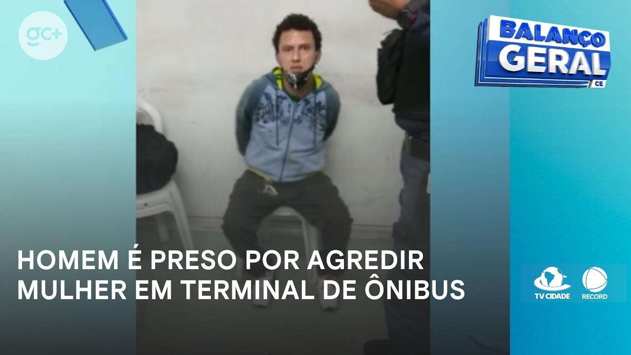 Após matar a própria mãe, homem é preso por agredir mulher em terminal de ônibus | Balanço Geral CE