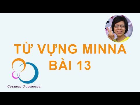 Video Học từ vựng tiếng Nhật Minna - Bai 13 - YouTube