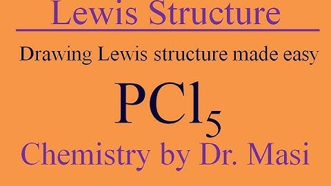 How to Draw Lewis Structure for PCl5 Phosphorus Pentachloride