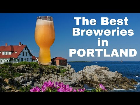 Video: Die Top 8 Brouerye in Portland, Maine