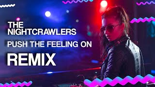 🟣 The Nightcrawlers - Push The Feeling On | Regis Mello & MorpheuZ Remix 2023