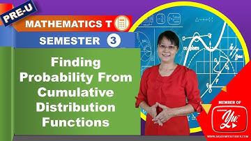 Probability From Cumulative Distribution Functions - Semester 3 Mathematics T