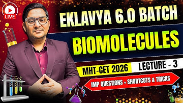 14. BIOMOLECULES - L - 3 | Eklavya 6.0 Batch | THE MOST POWERFUL BATCH | By Sovind Sir |#mhtcet2026