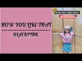 Blackpinkhow you like that dance cover by socheata unicorn tv4