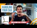 Handle Your Sax Right: Everything beginners MUST know! Sax stands &amp; more...