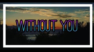 HOAPROX, NICK STRAND & MIO - Without You (Lyrics)
