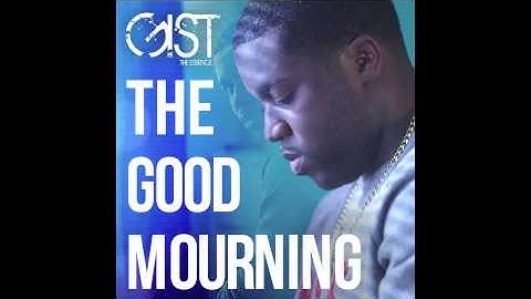 Gist The Essence The Good Mourning 02 La La La