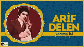 Arif Delen - Canımın İçi Resimi