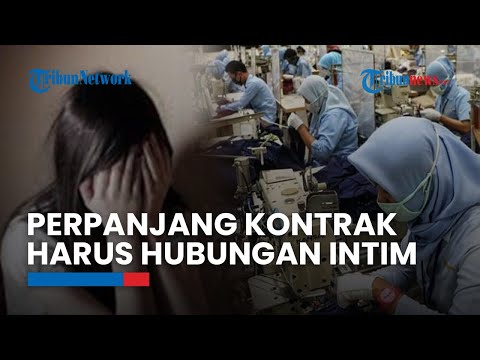 Heboh Isu PEKERJA WAJIB HUBUNGAN INTIM dengan Bos agar Kontrak Diperpanjang, Pemkot Diminta Selidiki