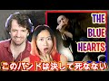 THE BLUE HEARTS - キスしてほしい / 月の爆撃機 | Max &amp; Sujy React