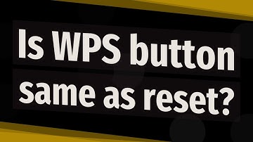 Is WPS button same as reset?