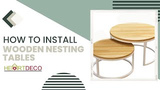 HOW TO INSTALL HEARTDECO WOODEN NESTING COFFEE TABLE SET | TUTORIAL