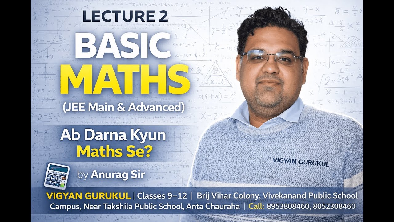 Lecture No - 02 Basic Mathematics ( Main & Advanced ) - YouTube