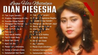 DIAN PIESESHA FULL ALBUM LAGU NOSTALGIA 80-90an |TEMBANG KENANGAN | 
