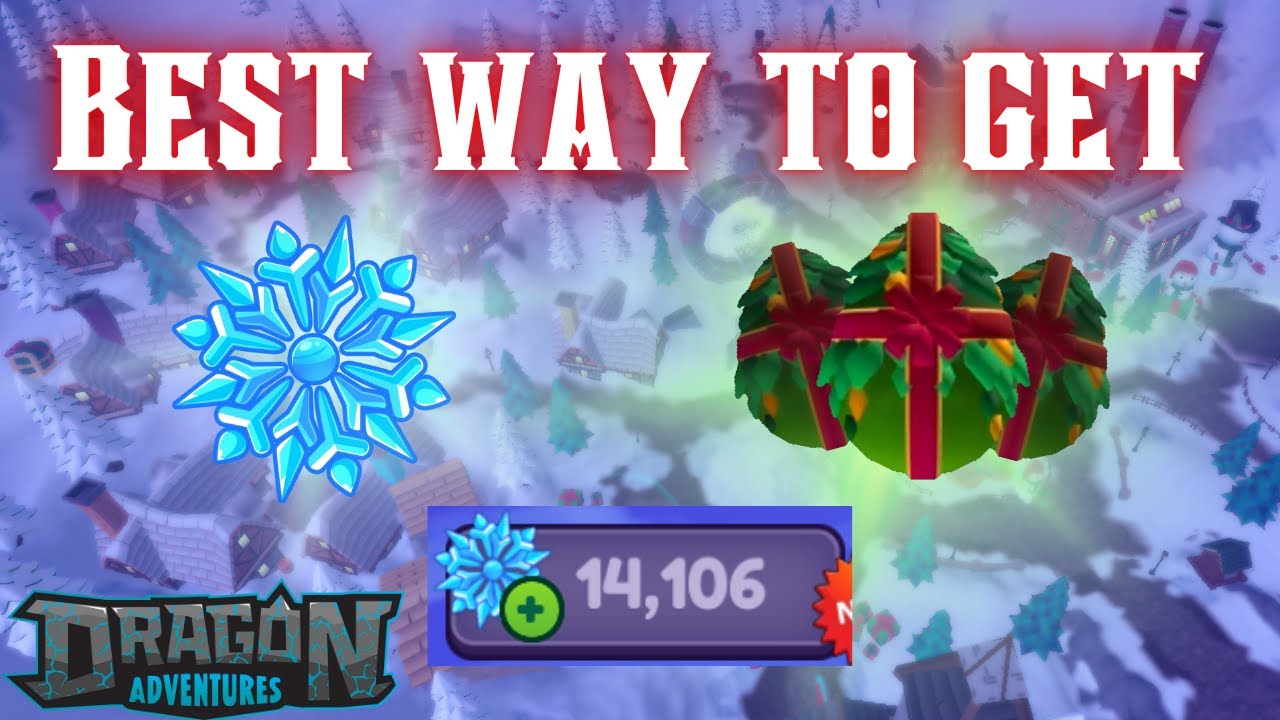 BEST WAY to get Snowflakes & Winter Eggs! [Dragon Adventures 2024 ...