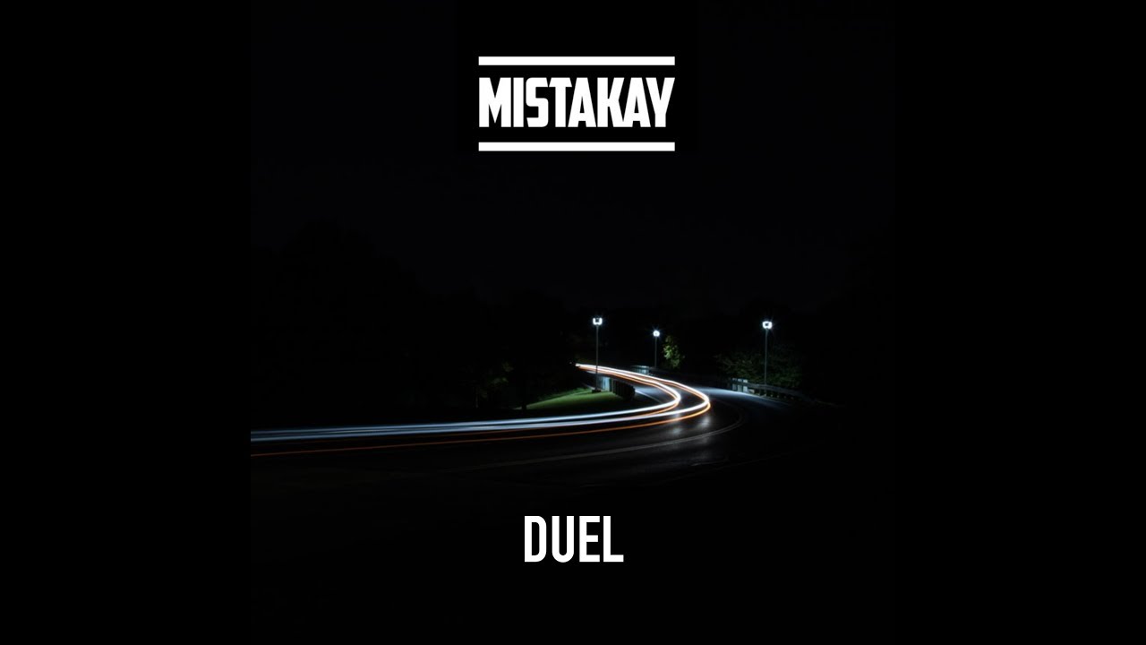 MistaKay - Duel