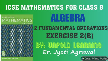 ICSE|Mathematics|Class 8|A Das Gupta|Solutions|Algebra |2.Fundamental Operations |Exercise 2(B)