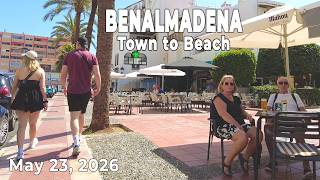 Benalmadena May 23, 2026 Town to Beach Walking Tour Malaga Costa del Sol Spain [4K]