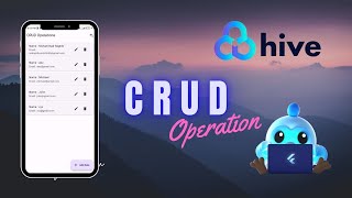 Flutter Hive: Complete CRUD Operations Tutorial for Mobile App Development.