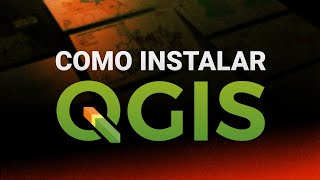 COMO INSTALAR O QGIS - Fácil e Rápido (ATUALIZADO 2024)