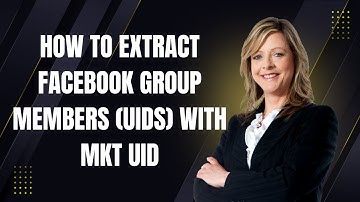 How to Extract Facebook Group Members (UIDs) with MKT UID | Build Targeted Lead Lists Fast