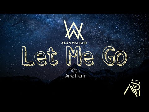 MagSonics & Ane Flem - Let Me Go (Alan Walker Style)