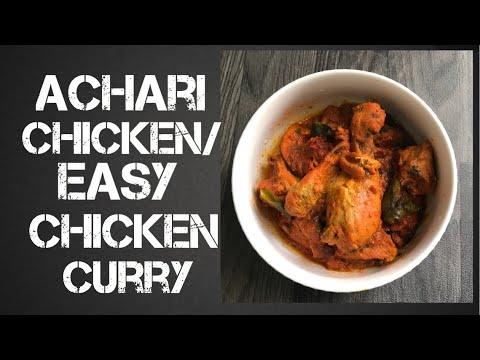 Achari Chicken Ministry Of Curry