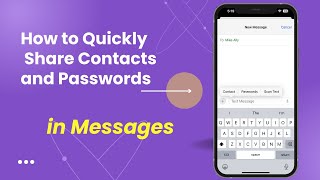 How to Quickly Share Contacts and Passwords in Messages