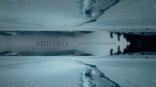 Midtro - Journey of Wonder