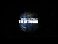 【TM NETWORKコピー】 Fool On The Planet