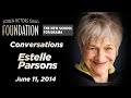 Conversations with Estelle Parsons
