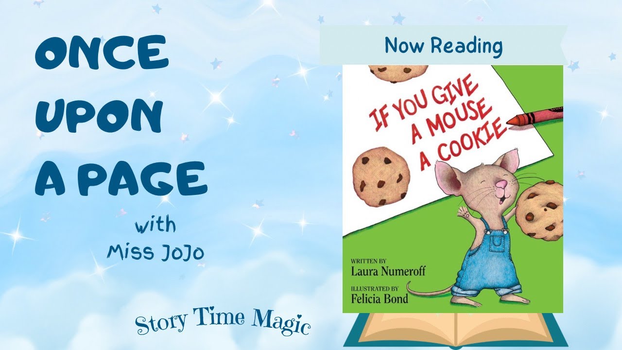 🍪 If You Give a Mouse a Cookie | Classic Read-Aloud for Kids 🐭📖 #readaloud #storytime 
